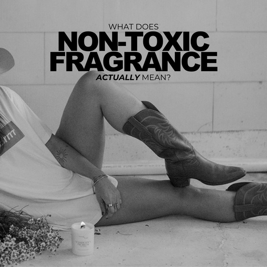 WHAT DOES NON-TOXIC FRAGRANCE ACTUALLY MEAN?