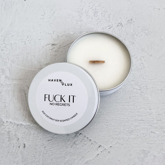Fuck It, No Regrets Non-Toxic Coconut Soy Wax Wooden Wick Intention 2oz Sample Candle for Mental Health